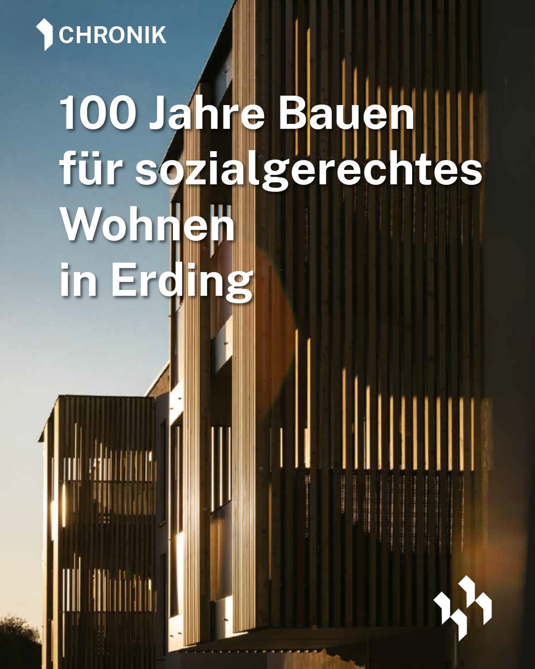 100 Jahre Bauen für sozialgerechtes Wohnen in Erding. #Chronik