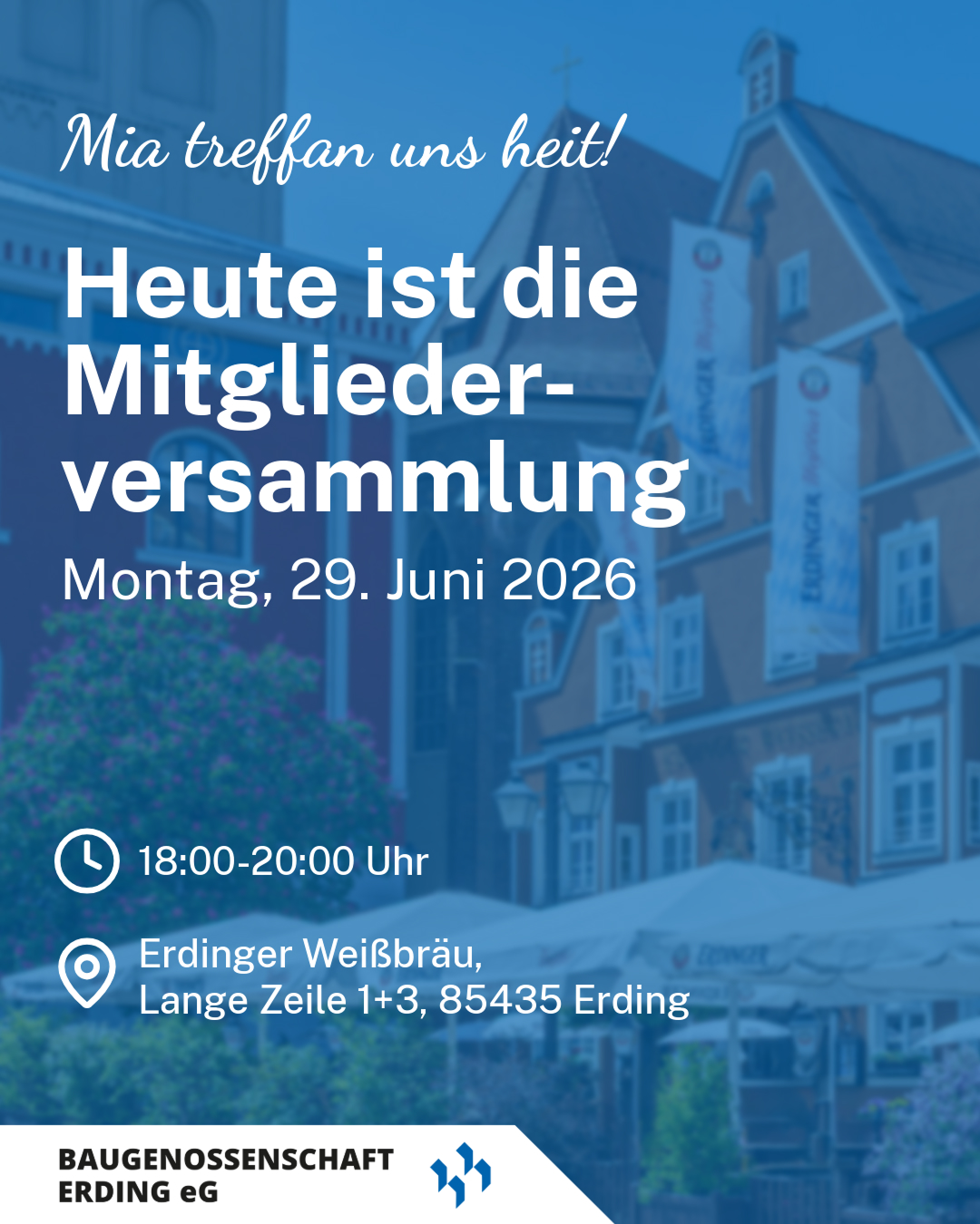 Heute ist die Mitgliederversammlung